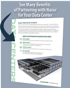 Partner with Nucor for Your Data Center